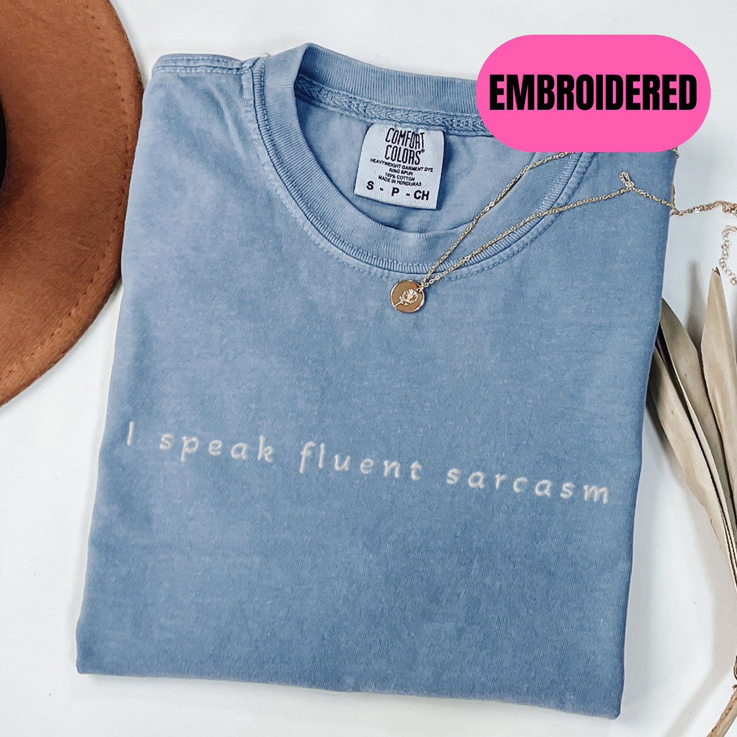 I Speak Fluent Sarcasm